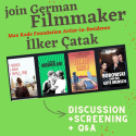 Flyer for event on February 22 at 11:00 a.m. in the Tate Theater at the University if Georgia featuring German filmmaker Ilker Catak.