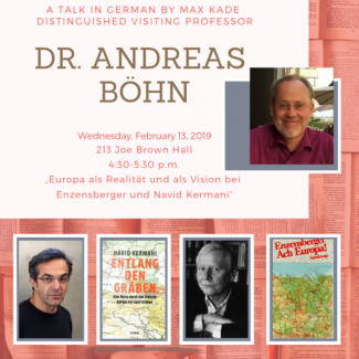 Dr. Andreas Boehn will give a talk in German on Feb. 13 at 4:30, 213 Joe Brown Hall